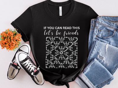 If You Can Read This Tee