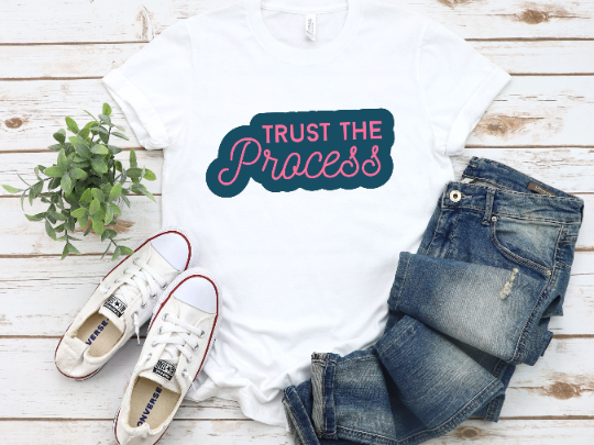 Trust the Process Tee